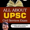 All About UPSC Civil Services Exam