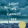 All the Light we Cannot See: The Breathtaking World Wide Bestseller