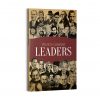 World's Greatest Leaders: Biographies of Inspirational Personalities For Kids