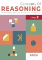 Concepts Of Reasoning Book Class 2 For Logical Thinking 2020 (All Olympiads and School Competitions) (Classic Series)