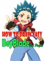 Guide to Drawing BeyBlade : The Step by Step Drawing Book for Kids and All People